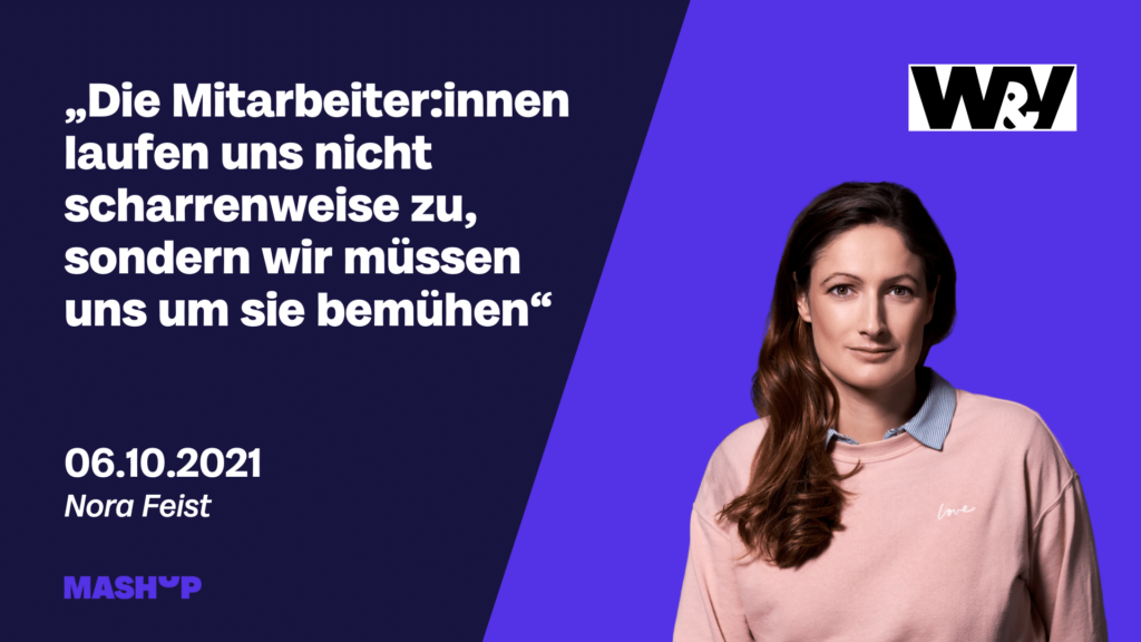 Nora Feist vor einem lilafarbenen Hintergrund mit dem Zitat: "Die Mitarbeiter:innen laufen uns nicht scharrenweise zu, sondern wir müssen und um sie bemühen." -W&V Beitrag.