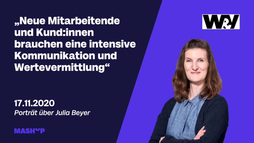 Julia Beyer vor lila Hintergrund mit dem Zitat: "Neue Mitarbeitende und Kund:innen brauchen eine intensive Kommunikation und Wertevermittlung." - W&V Beitrag.