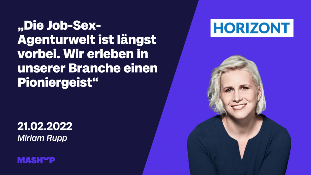 Miriam Rupp vor lilafarbenem Hintergrund mit dem Zitat: "Die Job-Sex-Agenturwelt ist längst vorbei. Wir erleben in unserer Branche einen Pioniergeist" - Kritik an Springer -HORIZONT Beitrag.