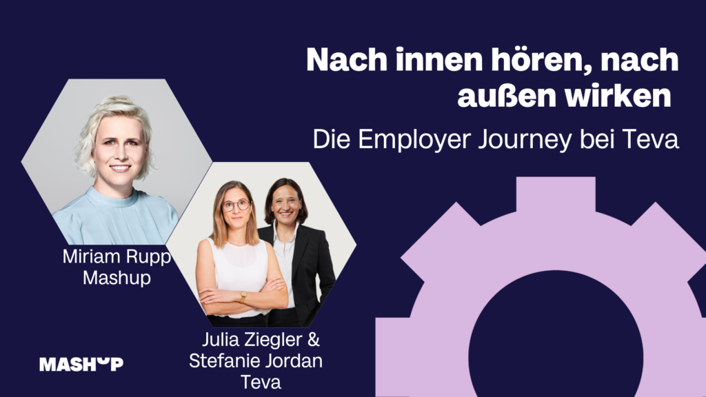 Nach innen hören, nach außen wirken – Die Employer Journey bei Teva