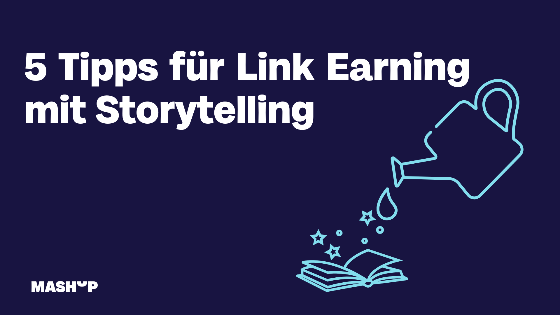 Aber bitte verdient! 5 Tipps für Link Earning mit Storytelling